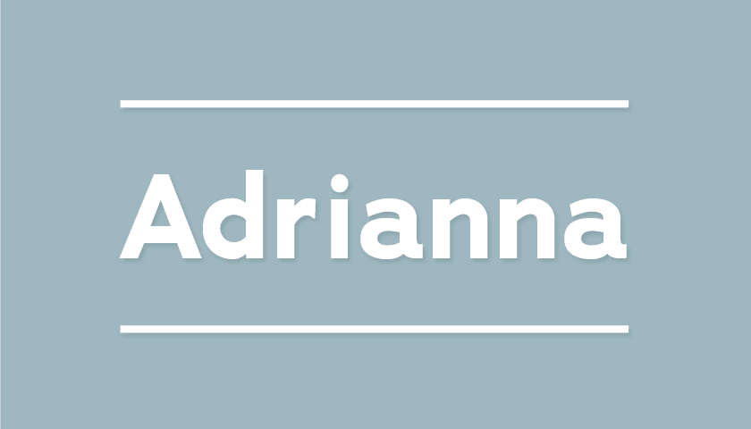 Adrianna